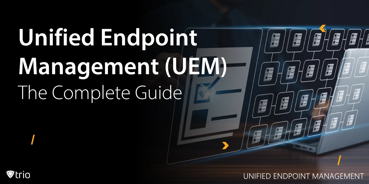 Learn How UEM Consolidates Device Management, Security, and Compliance Without Vendor Bias