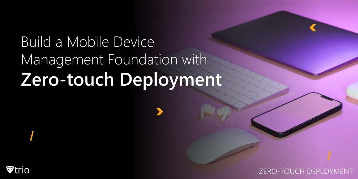 Zero-Touch Deployment: Understanding the Key Concepts