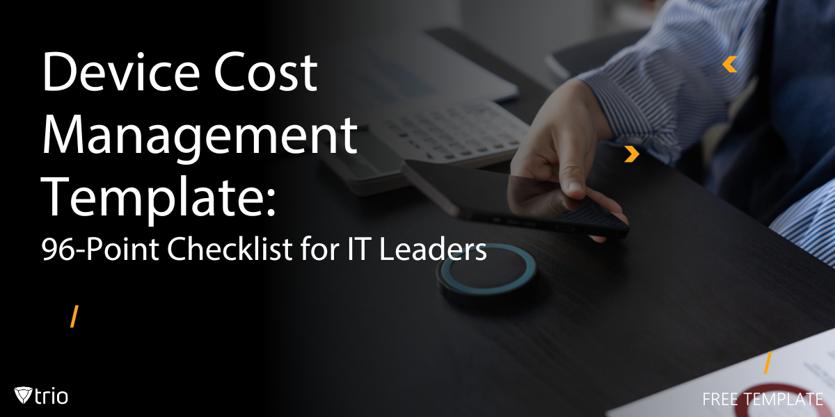 Complete Guide to Device Cost Management with MDM + Template
