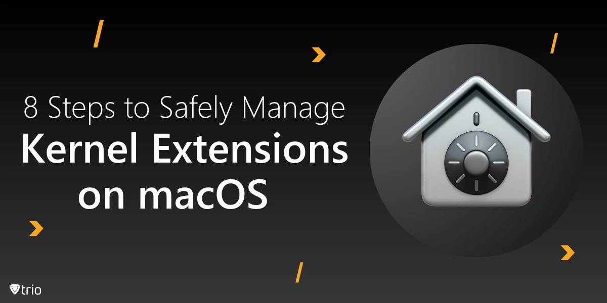 8 Steps to Safely Manage Kernel Extensions on macOS