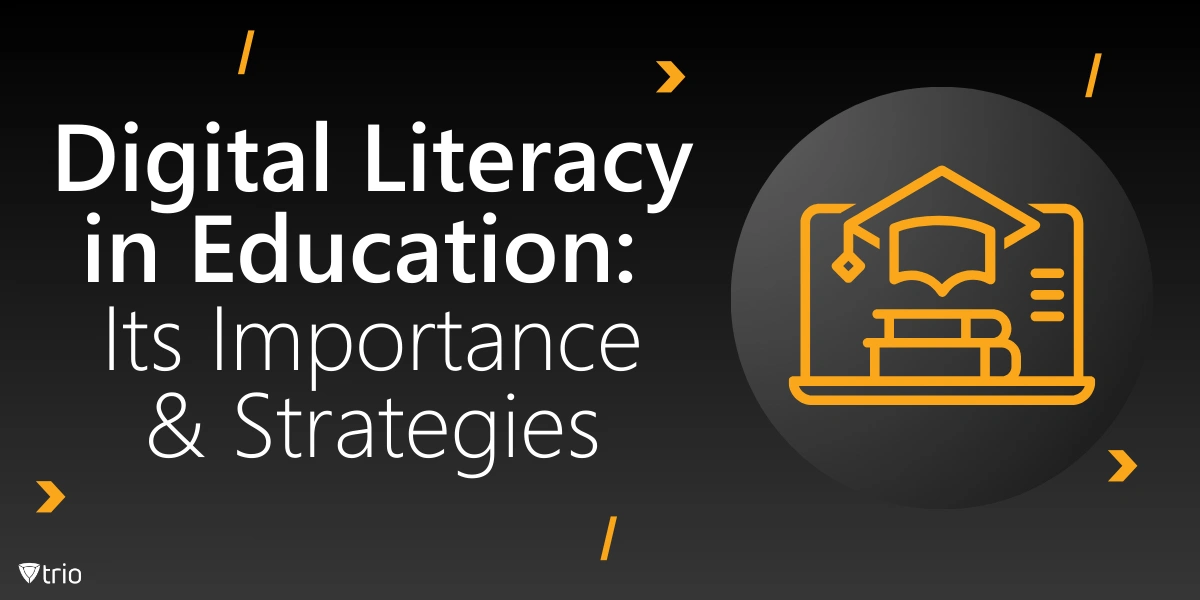 Digitale Kompetenz in der Bildung: Bedeutung und Strategien