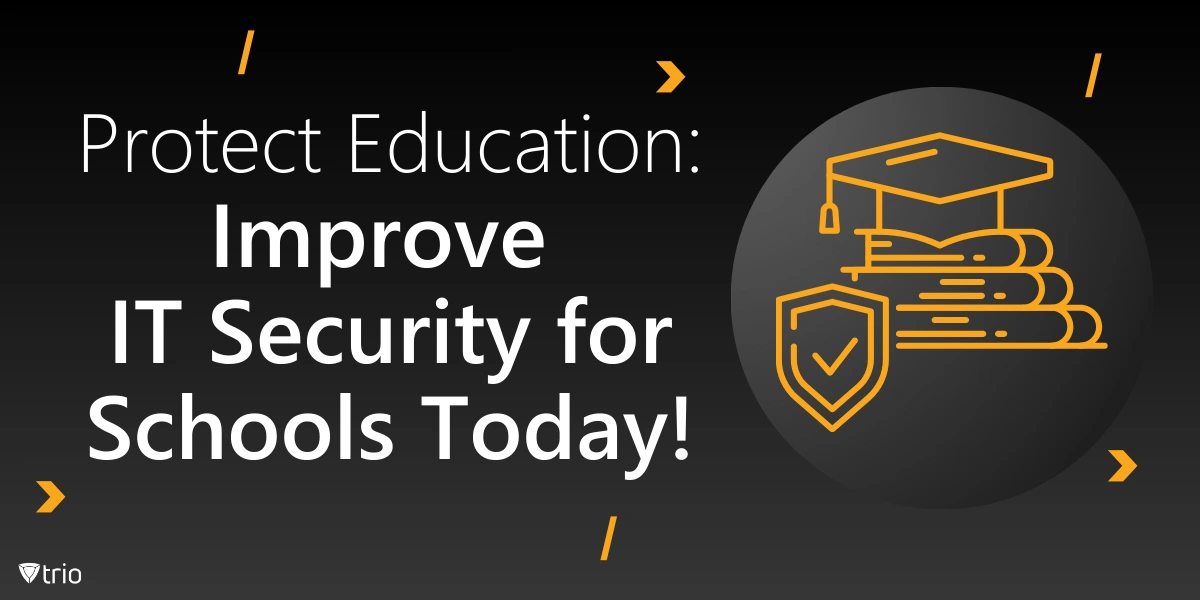 A Complete Guide to Implementing IT Security for Schools
