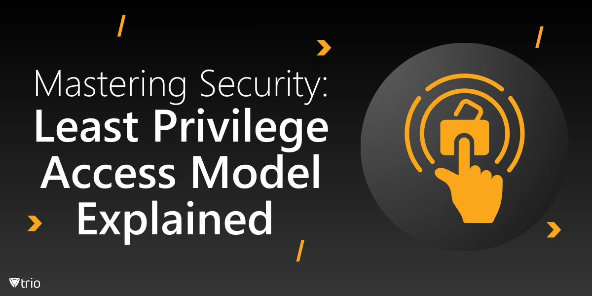 Mastering Security: Least Privilege Access Model Explained