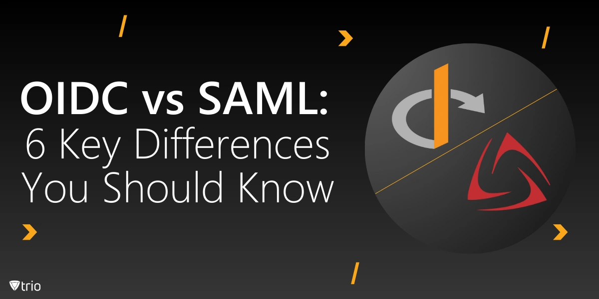 OIDC vs SAML: 6 Key Differences You Should Know