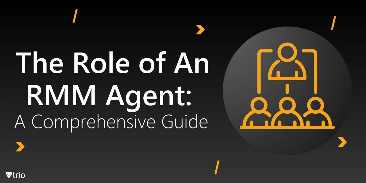 The Role of An RMM Agent: A Comprehensive Guide