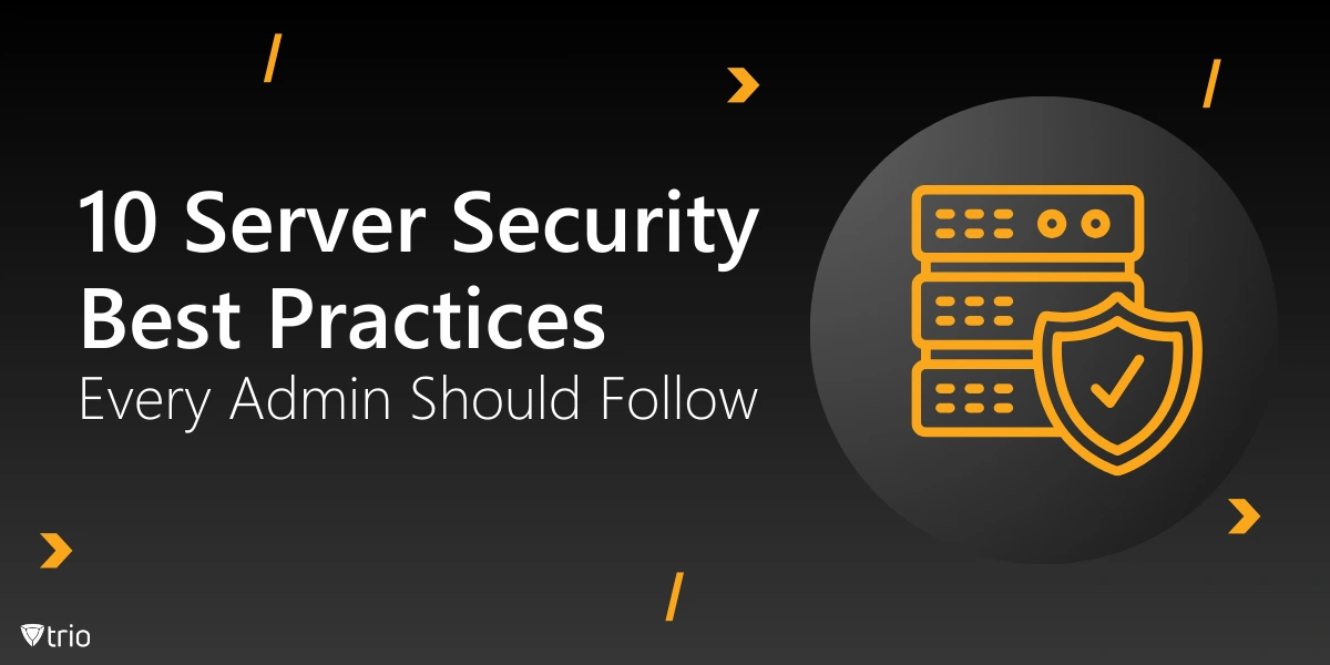 10 Server Security Best Practices Every Admin Should Follow