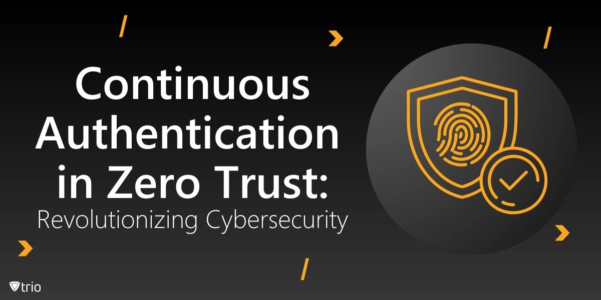 Kontinuierliche Authentifizierung in Zero Trust