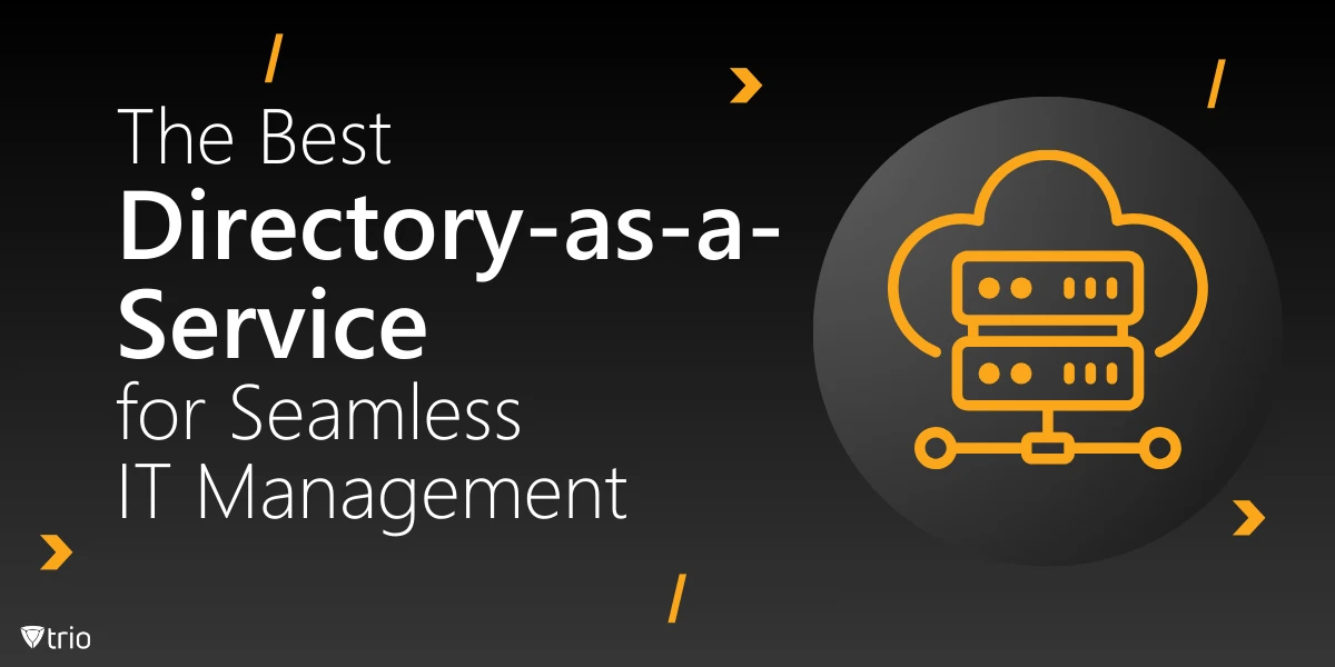 5 Best Directory-as-a-Service Solutions for IT Teams