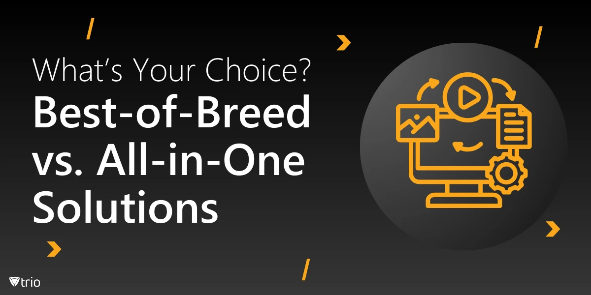 Best-of-Breed vs. All-in-One: Which Should You Choose?