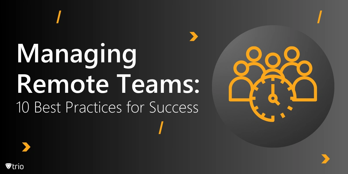 Management von Remote-Teams: 10 Best Practices