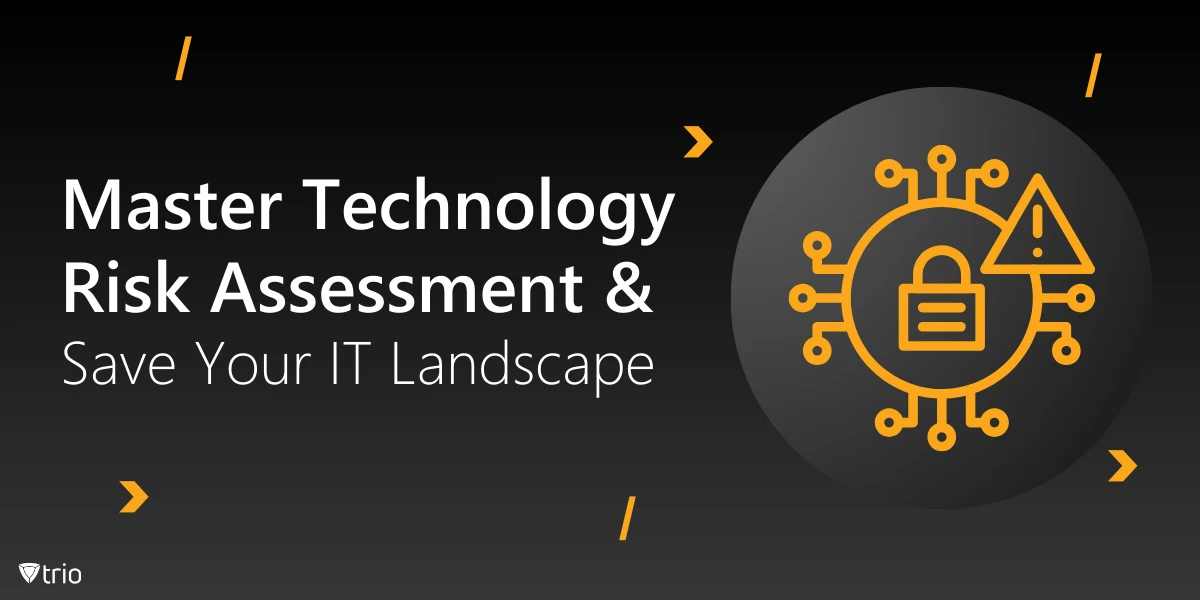 Technology Risk Assessment Template: How to Conduct One