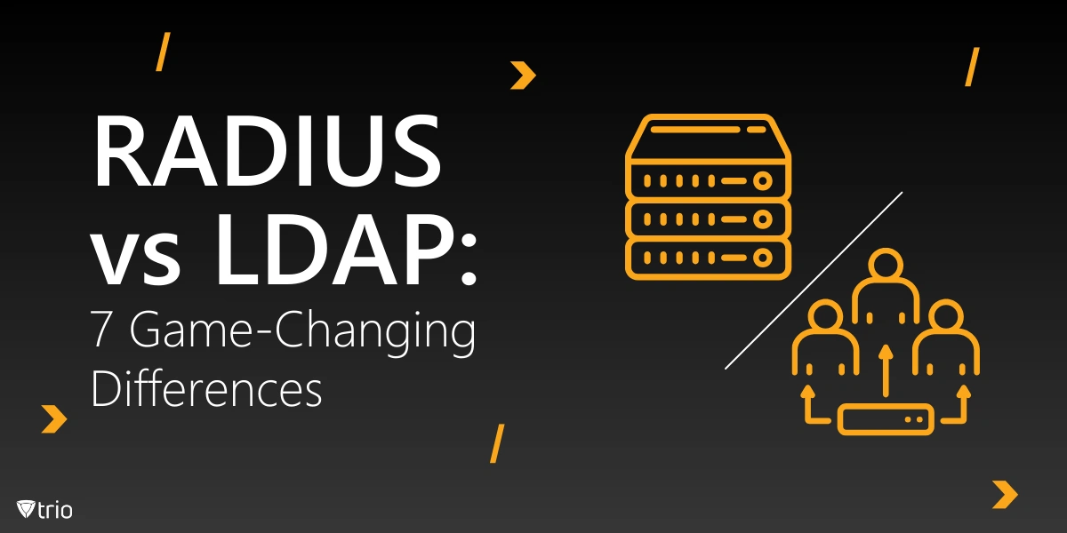 RADIUS vs. LDAP: 7 wichtige Unterschiede