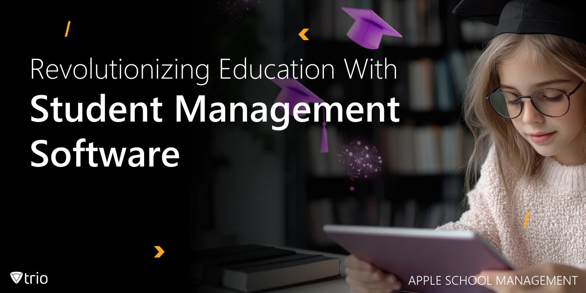 Top 6 Student Management Software Every School Should Know