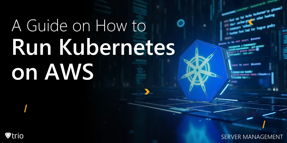 A Guide on How to Run Kubernetes on AWS