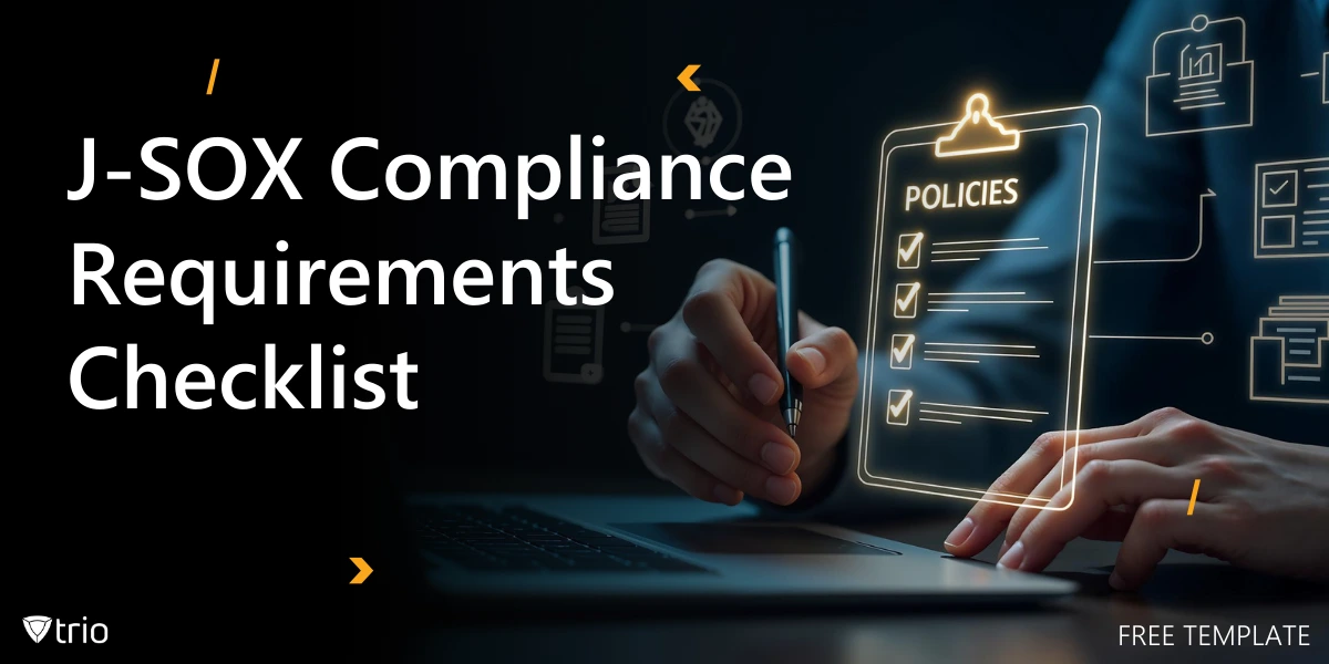 J-SOX Compliance Requirements Checklist
